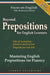 Beyond Prepositions for ESL Learners - Mastering English Prepositions for Fluency 
