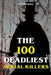 The 100 Deadliest Serial Killers by Mason Ryan