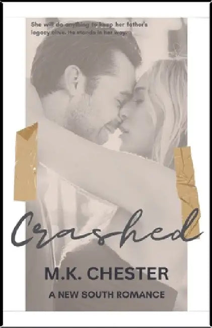 Crashed by M. K. Chester