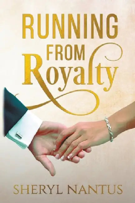 Running from Royalty by Sheryl Nantus