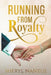 Running from Royalty by Sheryl Nantus