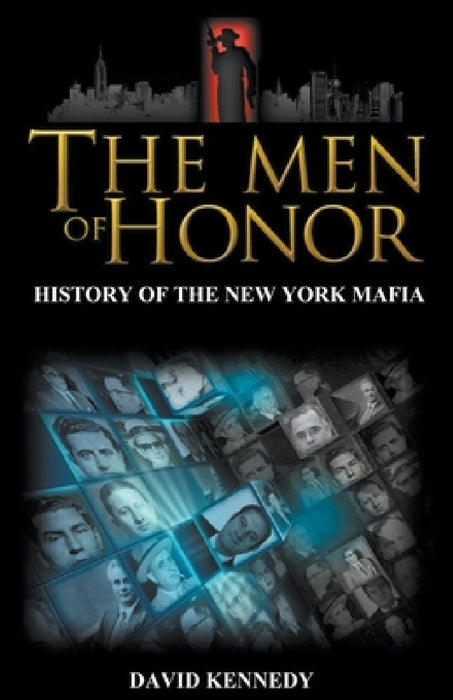 The Men of Honor by David Kennedy