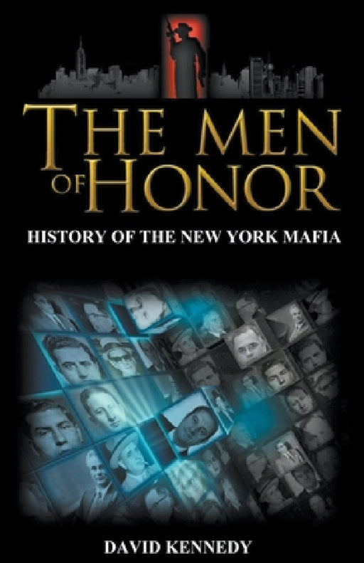 The Men of Honor by David Kennedy