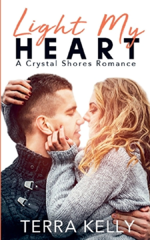 Light My Heart by Terra Kelly