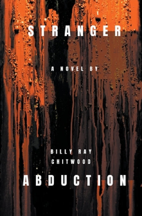 Stranger Abduction by Billy Ray Chitwood