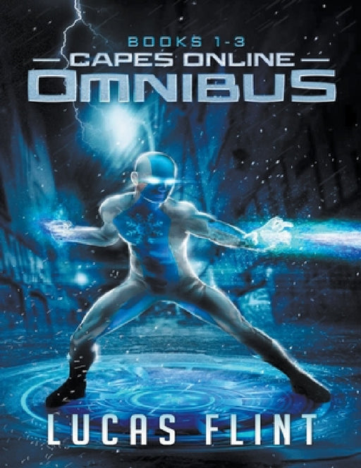 Capes Online Omnibus: Books 1-3 by Lucas Flint