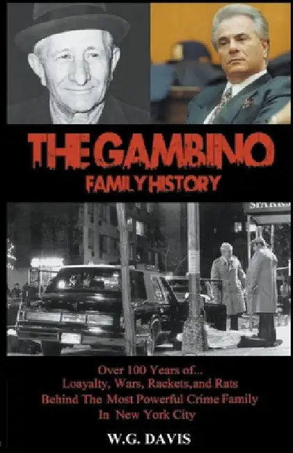 The Gambino Family History by W. G. Davis
