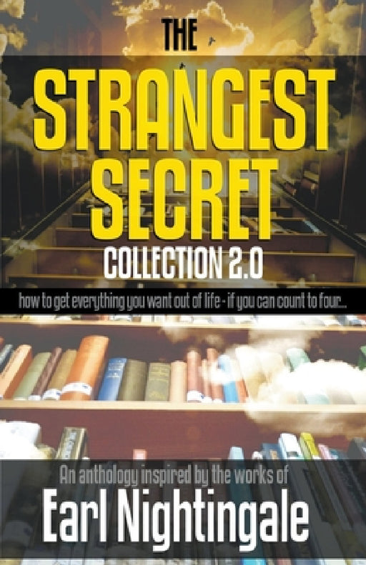 The Strangest Secret Collection 2.0 by Robert C. Worstell