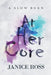 At Her Core by Janice Ross