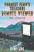 Forrest Fenn's Treasure Remote Viewed: The Location by Kiwi Joe
