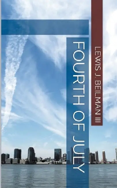 Fourth of July by III Beilman Lewis J.