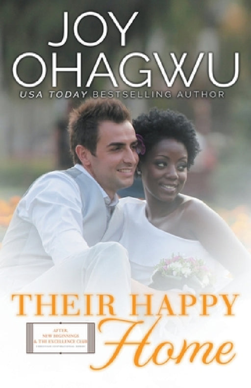 Their Happy Home - Christian Inspirational Fiction - Book 11 by Joy Ohagwu