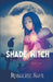 A Shade of Witch by Rosaline Saul