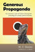 Generous Propaganda by M. C. Keener