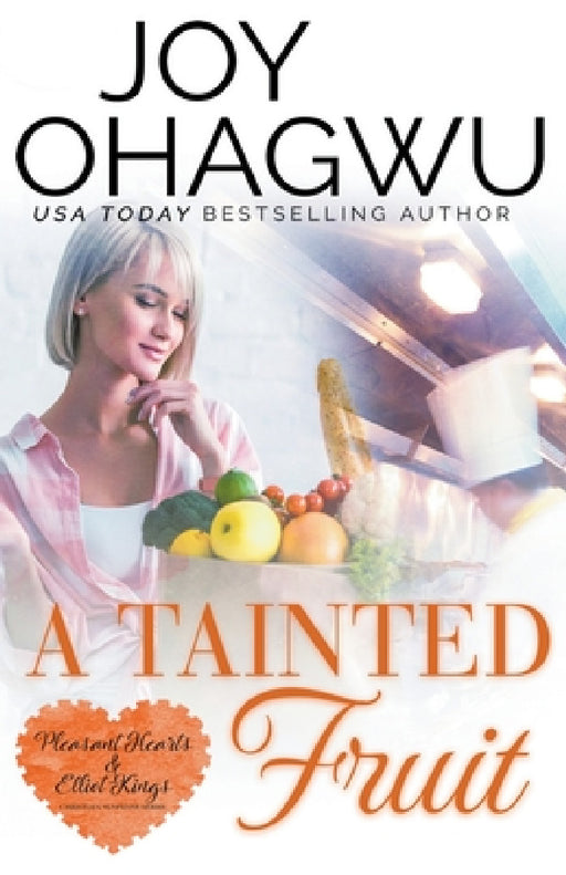 A Tainted Fruit - A Christian Suspense - Book 8 by Joy Ohagwu
