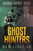 Ghost Hunters Anthology 09 by S. H. Marpel, C. C. Brower, J. R. Kruze