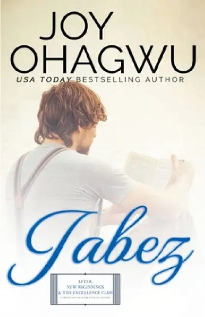 Jabez - Christian Inspirational Fiction - Book 2 by Joy Ohagwu