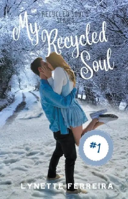 My Recycled Soul by Lynette Ferreira