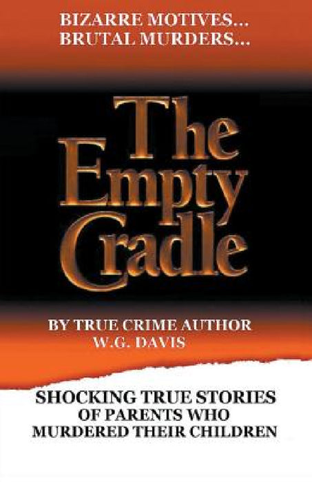 The Empty Cradle by W. G. Davis