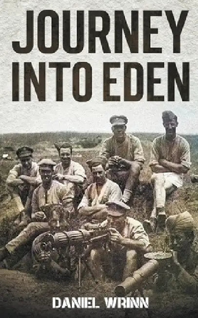 Journey into Eden by Daniel Wrinn