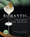 Romantic Recipes for Lovers: Recipes to Spice Up Your Love Life!! by Ida Smith