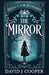 The Mirror by David J. Cooper