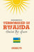 Terrorized in Rwanda: Healed by Grace by Anamaliya