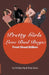 Pretty Girls Love Bad Boys: Front Street Edition by Debby Ng