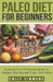 Paleo Diet for Beginners by Emily Simmons