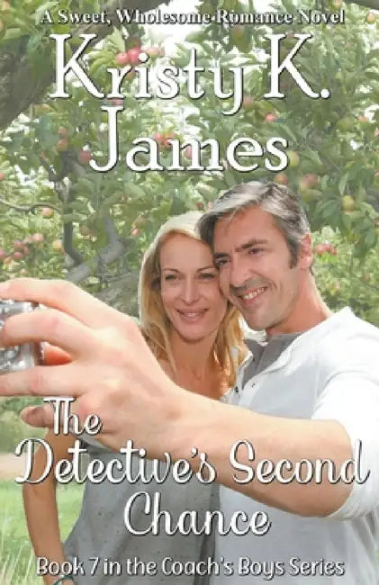 The Detective's Second Chance by Kristy K. James