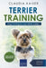 Terrier Training - Dog Training for your Terrier puppy by Claudia Kaiser