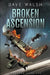 Broken Ascension by Dave Walsh
