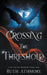 Crossing the Threshold by Ruth Athmore