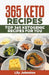 365 Keto Recipes: Top 365 Ketogenic Recipes For You by Lily Johnston