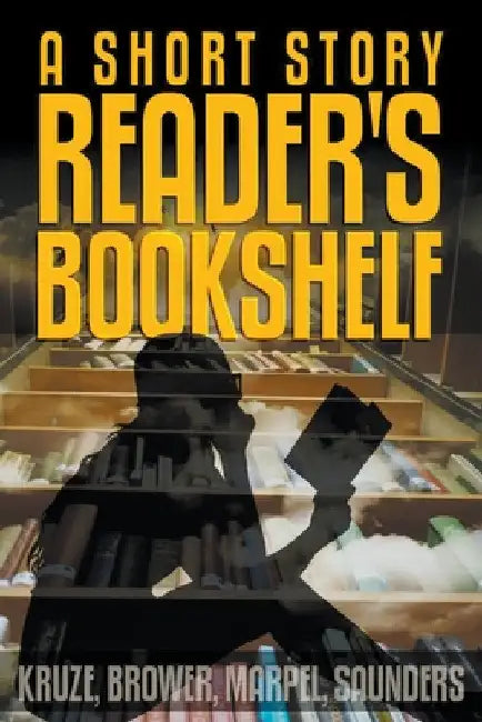 A Short Story Reader's Bookshelf by S. H. Marpel