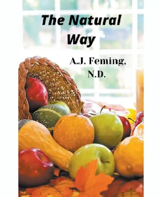 The Natural Way by A. J. N. D. Fleming