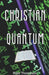Christian Quantum by Ross Thompson
