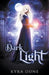 Dark Light by Kyra Dune