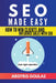 SEO Made Easy: How to Win Clients and Influence Sales with SEO by Argyris Goulas