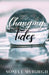 Changing Tides by Sonja L. Myburgh