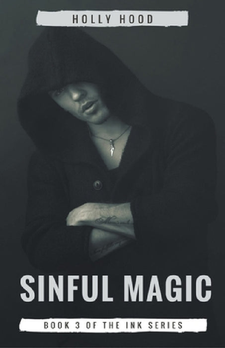 Sinful Magic by Holly Hood