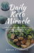 Daily Keto Miracle by Mariah Richardson