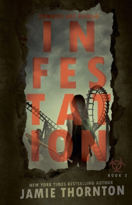 Infestation (Zombies Are Human, Book 2) by Jamie Thornton