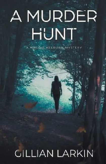 A Murder Hunt by Gillian Larkin