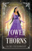 Tower Of Thorns by Laura Greenwood