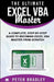 The Ultimate Excel VBA Master: A Complete, Step-by-Step Guide to Becoming Excel VBA Master from Scratch by Peter Bradley
