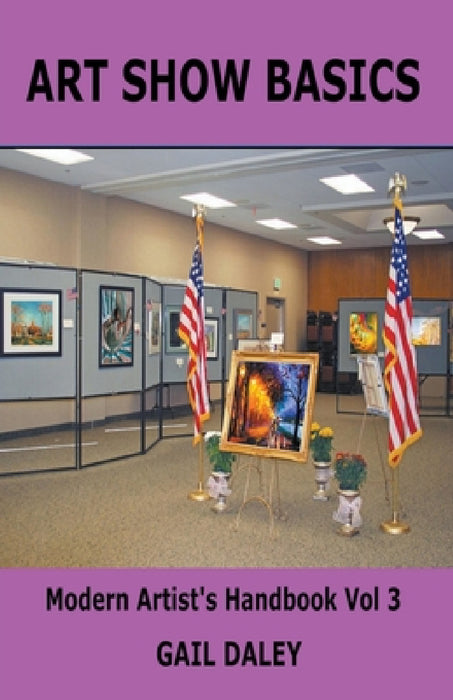 Art Show Basics by Gail Daley