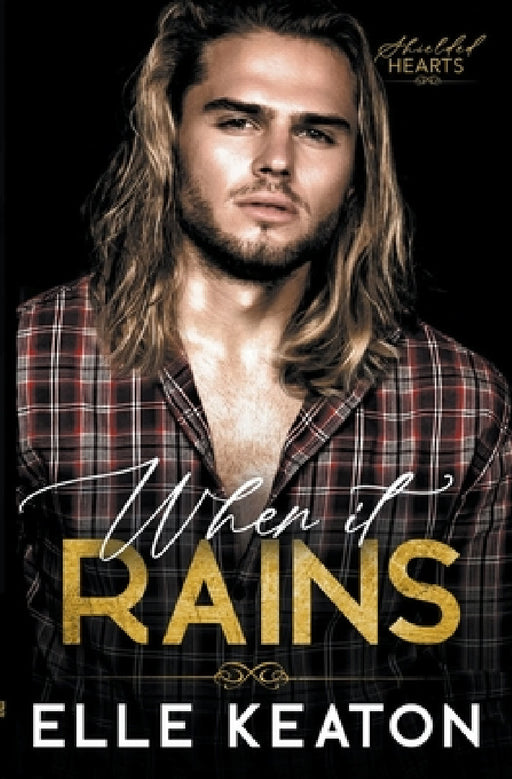 When it Rains by Elle Keaton
