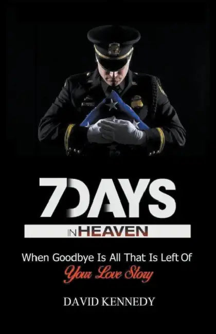 7 Days in Heaven by David Kennedy