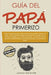 Guía del papá primerizo by Jonas Weidner